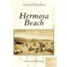 Hermosa Beach by Jerry Roberts