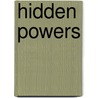 Hidden Powers door V.R. Janis