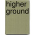 Higher Ground