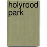 Holyrood Park by Ronald Cohn