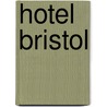 Hotel Bristol by Ronald Cohn