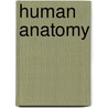 Human Anatomy door Valerie O'Loughlin