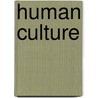 Human Culture door Melvin Ember