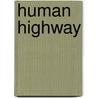 Human Highway door Ronald Cohn