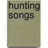 Hunting Songs door R. E. Egerton Warburton