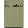 In Thamseland door Henry Wellington Wack