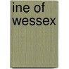 Ine of Wessex door Ronald Cohn