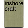Inshore Craft by Julian Mannering