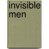 Invisible Men