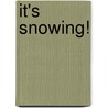 It's Snowing! door Gail Gibons