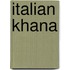 Italian Khana