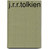 J.R.R.Tolkien by Judith A. Johnson