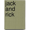 Jack And Rick by David M. McPhail