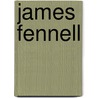 James Fennell door Adam Cornelius Bert