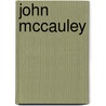 John McCauley door Ronald Cohn