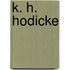 K. H. Hodicke