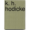 K. H. Hodicke door G. Fassbender