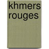 Khmers Rouges door Source Wikipedia
