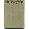 Khrushchyovka door Ronald Cohn