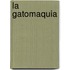 La Gatomaquia