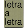 Letra A Letra door Angels Navarro