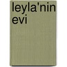 Leyla'nin Evi by Zülfü Livaneli