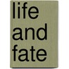 Life and Fate door Vasily Grossman