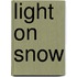 Light on Snow