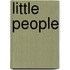 Little People