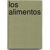 Los Alimentos by Food and Agriculture Organization of the United Nations