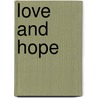 Love And Hope by A. Cohen