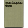 Mactaquac Dam by Ronald Cohn