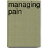 Managing Pain