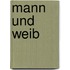 Mann Und Weib