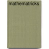 Mathematricks door Robert Griesbeck