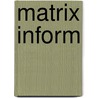 Matrix Inform door Günter Heede