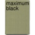 Maximum Black