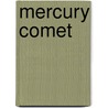 Mercury Comet by Ronald Cohn