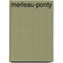 Merleau-Ponty