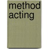 Method Acting by Ronald Cohn