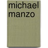 Michael Manzo door Ronald Cohn