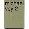 Michael Vey 2 door Richard Paul Evans