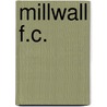 Millwall F.C. door Ronald Cohn