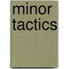 Minor Tactics by Cornelius Francis Clery