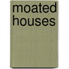 Moated Houses door William Outram Tristram