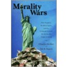 Morality Wars door Yale R. Magrass