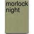 Morlock Night