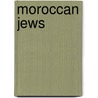 Moroccan Jews door Ronald Cohn