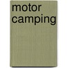 Motor Camping door John Cuthbert Long
