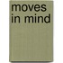 Moves in Mind
